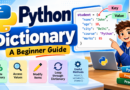 Python Dictionary: A Beginner Guide with Examples and Practice Programs